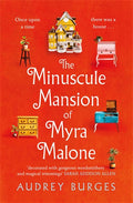 The Minuscule Mansion Of Myra Malone - MPHOnline.com