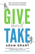 Give and Take: The Surprising Power of the Good Guy in a Tough World - MPHOnline.com