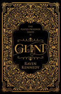 GLINT, the second instalment in the Plated Prisoner series, the bestselling TikTok sensation by Raven Kennedy. This special hardcover edition now at MPHOnline.com.