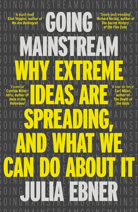 Going Mainstream: Why Extreme Ideas Are Spreading, and What We Can Do About It - MPHOnline.com