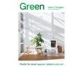 Green: Plants for Small Spaces, Indoors and Out - MPHOnline.com