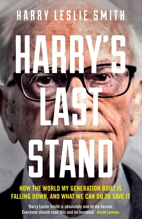 Harry's Last Stand: How the World My Generation Built Is Falling Down, and What We Can Do to Save It (Reprint) - MPHOnline.com