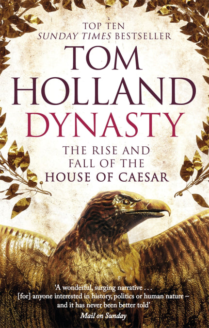 Dynasty: The Rise and Fall of the House of Caesar - MPHOnline.com