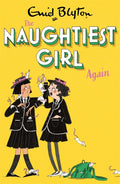 Naughtiest Girl #2: The Naughtiest Girl Again - MPHOnline.com