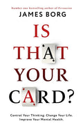 Is That Your Card: Control Your Thinking. Change Your Life. Improve Your Mental Health. - MPHOnline.com