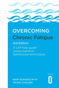 Overcoming Chronic Fatigue 3E: A self-help guide using cognitive behavioural techniques - MPHOnline.com