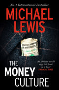 The Money Culture: The Outrageous Expose of the 1980s Financial Scene - MPHOnline.com