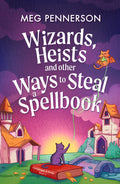 Wizards, Heists And Other Ways To Steal  A Spellbook - MPHOnline.com
