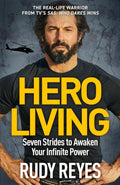 Hero Living: Seven Strides to Awaken Your Infinite Power - MPHOnline.com