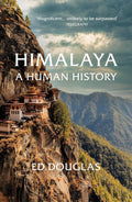 Ed Douglas makes a thrilling case for the Himalaya's importance in global history and offers a soaring account of life at the "roof of the world" in HIMALAYA: A HUMAN HISTORY. No need to climb mountains for it; just head over to MPHOnline.com.