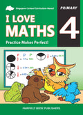 Practice Makes Perfect: I Love Maths Primary 4 - MPHOnline.com