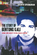 The Story Of Bentong Kali - Crime And Society In 90S Kuala L - MPHOnline.com