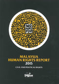 Malaysia Human Rights Report 2015: Civil And Political Right - MPHOnline.com