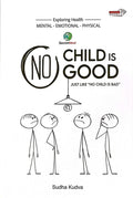 No Child Is Good - MPHOnline.com