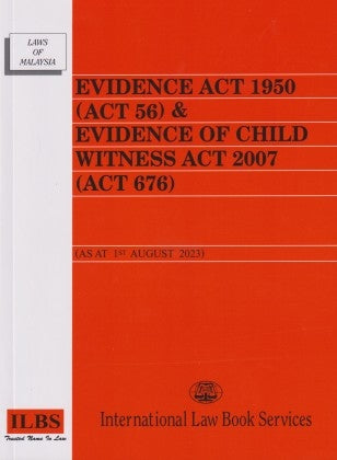 Evidence Act 1950 (Act 56) & Evidence Of Child Witness Act 2007 (Act 676) (1 Aug 23) - MPHOnline.com