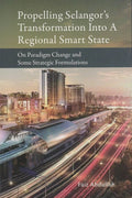 Propelling Selangor's Transformation Into A Regional Smart - MPHOnline.com