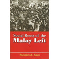 Social Roots Of The Malay Left - MPHOnline.com