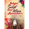 Belajar Solat Dari Isteri Rasulullah - MPHOnline.com
