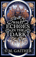 What Echoes In The Dark - MPHOnline.com