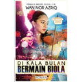 Di Kala Bulan Bermain Biola - MPHOnline.com