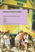 Narratives In Malaysian Art Vol 3: Infrastructures - MPHOnline.com