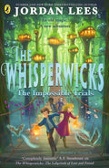 The Whisperwicks #02: The Impossible Trials - MPHOnline.com