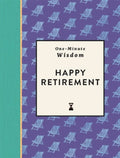 One-Minute Wisdom: Happy Retirement - MPHOnline.com
