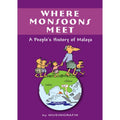 Where Monsoons Meet: People'Shistory Of Malaya - MPHOnline.com