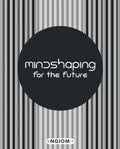 Mindshaping for the Future - MPHOnline.com