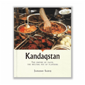 Kandaqstan: The Empire Of Taste, The Melting Pot Of Flavours - MPHOnline.com