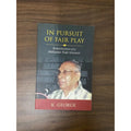 In Pursuit Of Fair Play: Reminiscences Of A Malaysian Trade - MPHOnline.com