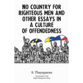 No Country For Righteous Men And Other Essays In A Culture O - MPHOnline.com
