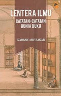 Lentera Ilmu Catatan-Catatan Dunia Buku - MPHOnline.com