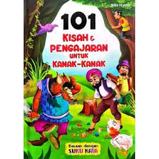 101 Kisah & Pengajaran Untuk Kanak - Kanak - MPHOnline.com