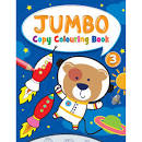 Jumbo Copy Colouring Book 3 - MPHOnline.com