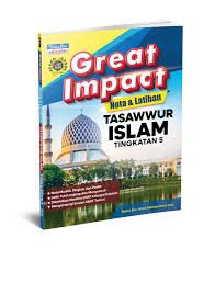 Great Impact Nota Dan Latihan Tasawwur Islam Tingkatan 5 - MPHOnline.com