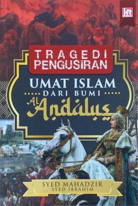 Tragedi Pengusiran Umat Islam Dari Bumi Andalus - MPHOnline.com