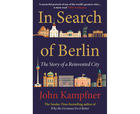 In Search Of Berlin: The Story of A Reinvented City - MPHOnline.com