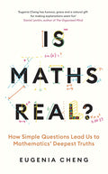 Is Maths Real?: How Simple Questions Lead Us to Mathematics’ Deepest Truths - MPHOnline.com