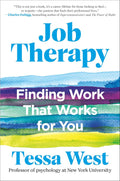 Job Therapy: Finding Work That Works for You - MPHOnline.com