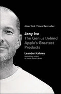 Jony Ive: The Genius Behind Apple's Greatest Products (US Edition) - MPHOnline.com