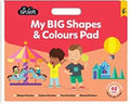 Junior Explorers: My Big Shapes and Colours Pad - MPHOnline.com