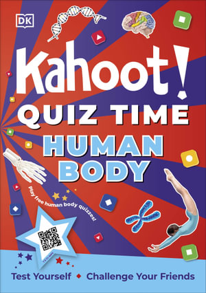 Kahoot! Quiz Time Human Body :  Test Yourself Challenge Your Friends - MPHOnline.com