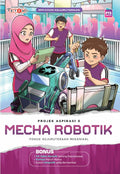 Projek Aspirasi X: Mecha Robotik⁠-Fokus: Kejuruteraan Mekanikal (2025) - MPHOnline.com
