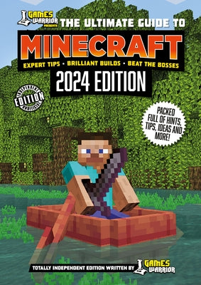 Games Warrior: The Ultimate Guide to Minecraft (2024 Edition) - MPHOnline.com