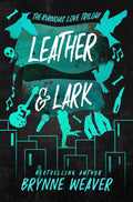 Leather & Lark (Ruinous Love Trilogy #2) - MPHOnline.com