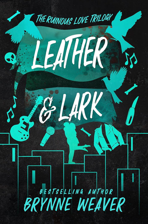 Leather & Lark (Ruinous Love Trilogy #2) - MPHOnline.com