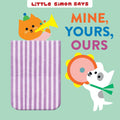 Little Simon Says: Mine, Yours, Ours - MPHOnline.com