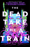 The Dead Take A Train - MPHOnline.com