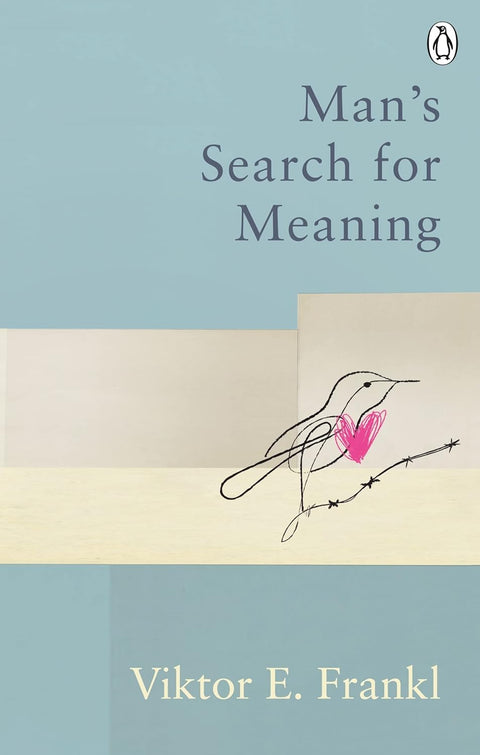 Man's Search for Meaning (Classic Editions) - Rider  - MPHOnline.com